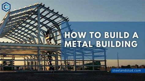 how to build a steel building